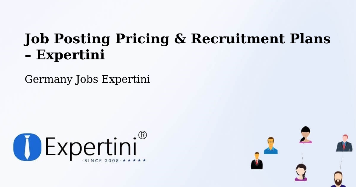 Job Posting Pricing & Recruitment Plans – Beverungen - Beverungen, Germany Jobs Expertini